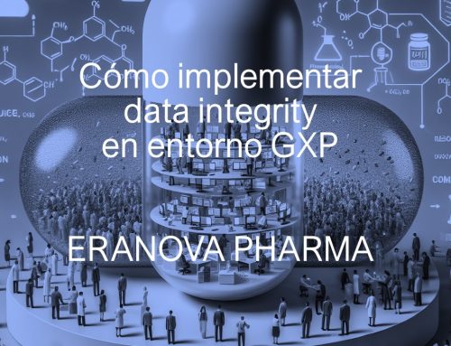 ¿Cómo implementar data integrity en entorno GXP?
